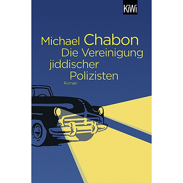 Die Vereinigung jiddischer Polizisten, Michael Chabon