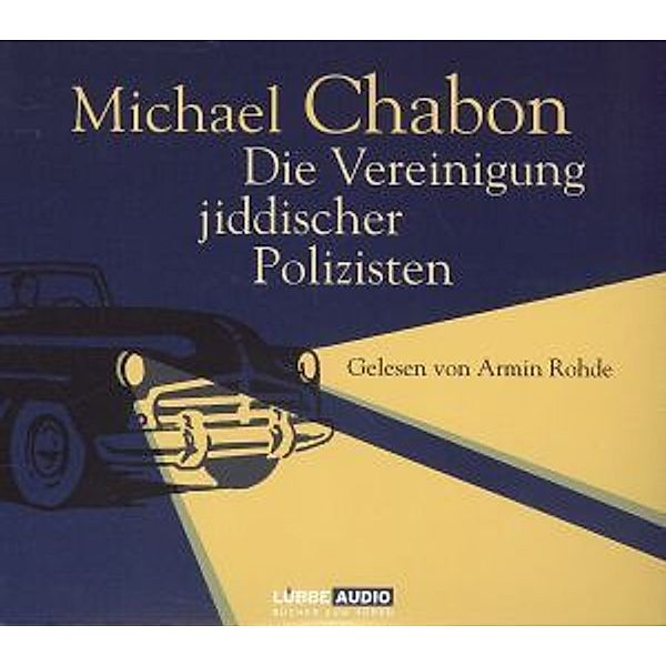 Die Vereinigung jiddischer Polizisten, 6 Audio-CDs, Michael Chabon