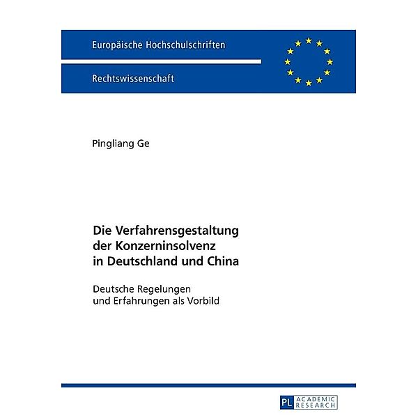 Die Verfahrensgestaltung der Konzerninsolvenz in Deutschland und China, Ge Pingliang Ge