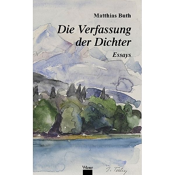 Die Verfassung der Dichter, Matthias Buth