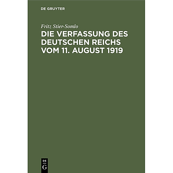 Die Verfassung des Deutschen Reichs vom 11. August 1919, Fritz Stier-Somlo