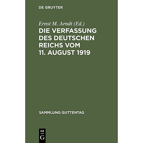 Die Verfassung des Deutschen Reichs vom 11. August 1919