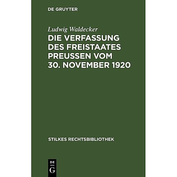 Die Verfassung des Freistaates Preußen vom 30. November 1920, Ludwig Waldecker