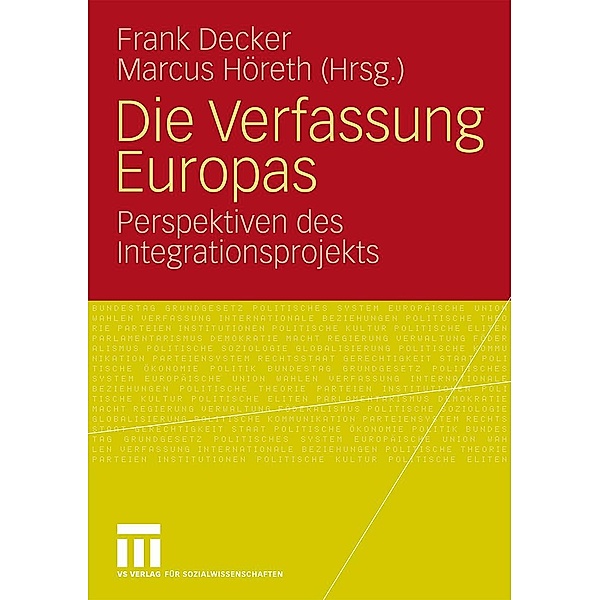 Die Verfassung Europas, Frank Decker, Marcus Höreth