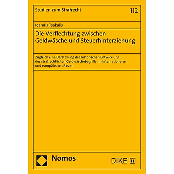 Die Verflechtung zwischen Geldwäsche und Steuerhinterziehung, Ioannis Tsakalis