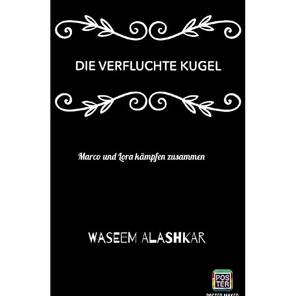 Die verfluchte Kugel 1, Waseem Alashkar