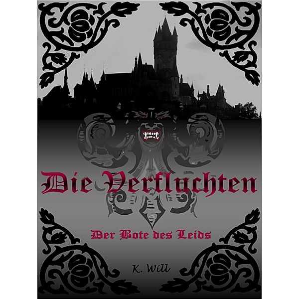 Die Verfluchten, K. Will