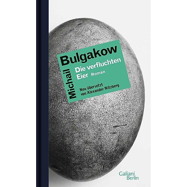 Die verfluchten Eier, Michail Bulgakow