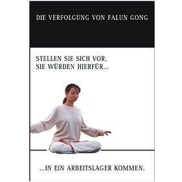 Die Verfolgung von Falun Gong