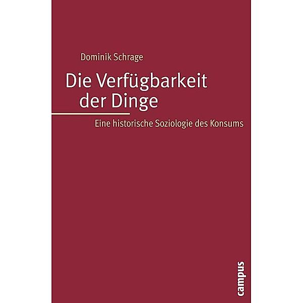 Die Verfügbarkeit der Dinge, Dominik Schrage