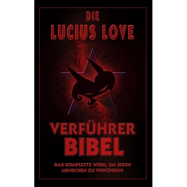 Die Verführer Bibel, Lucius Love