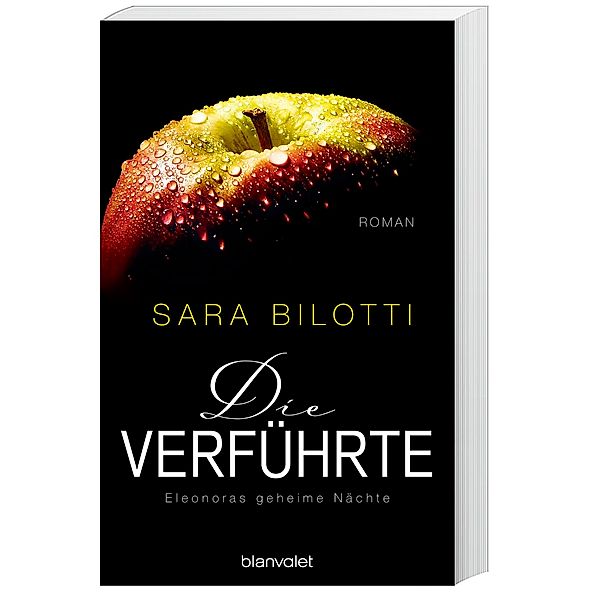 Die Verführte / Eleonoras geheime Nächte Bd.2, Sara Bilotti