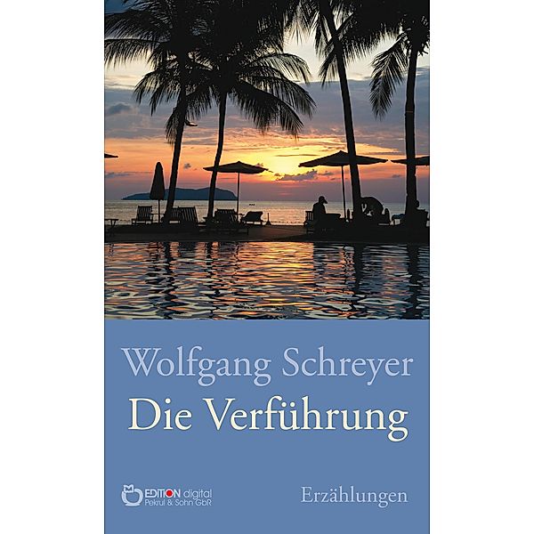 Die Verführung, Wolfgang Schreyer