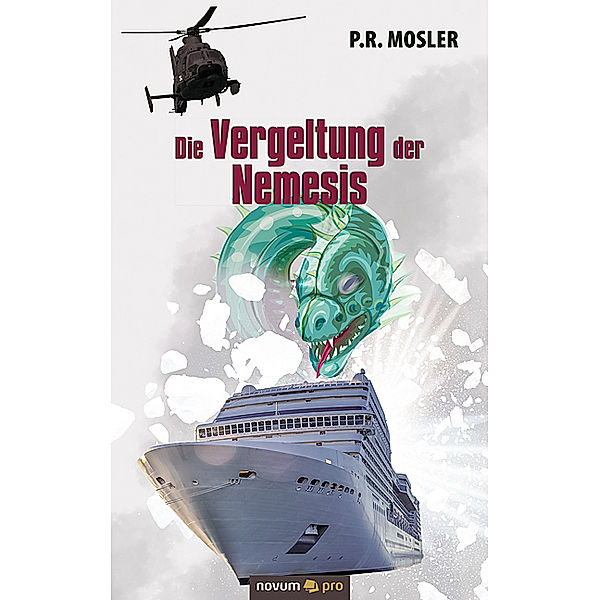 Die Vergeltung der Nemesis, P.R. Mosler