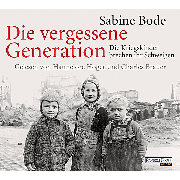 Die vergessene Generation, 4 CDs, Sabine Bode