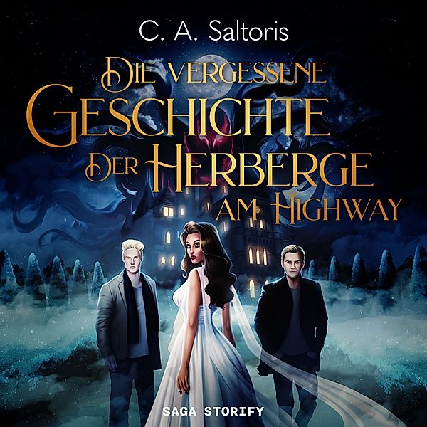 Die Vergessene Geschichte der Herberge am Highway, C. A. Saltoris