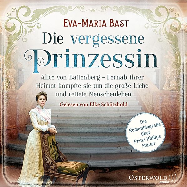 Die vergessene Prinzessin, Eva-Maria Bast