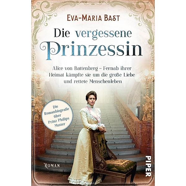 Die vergessene Prinzessin / Bedeutende Frauen, die die Welt verändern Bd.7, Eva-Maria Bast
