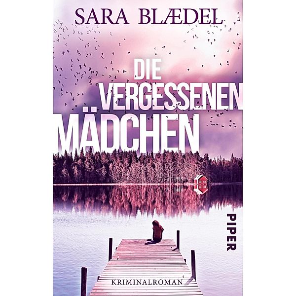 Die vergessenen Mädchen / Kommissarin Louise Rick Bd.1, Sara Blaedel