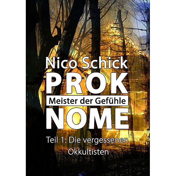 Die vergessenen Okkultisten, Nico Schick