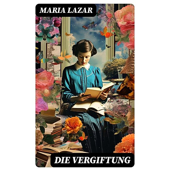 Die Vergiftung, Maria Lazar