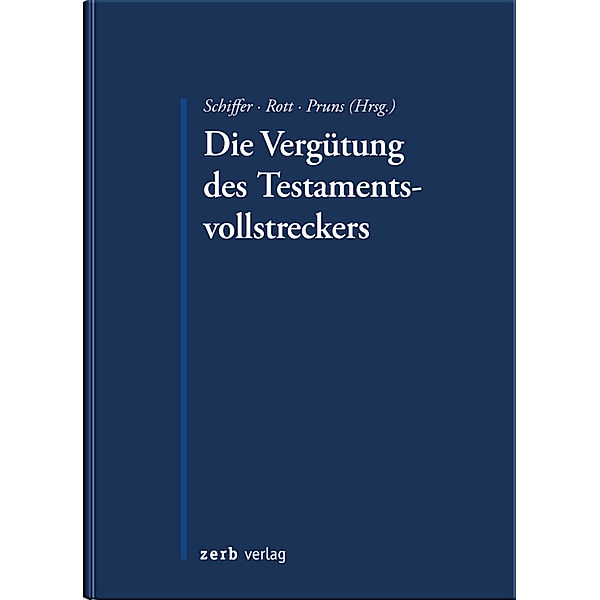 Die Vergütung des Testamentsvollstreckers