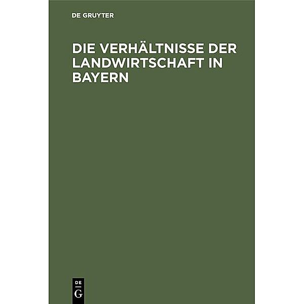 Die Verhältnisse der Landwirtschaft in Bayern / Jahrbuch des Dokumentationsarchivs des österreichischen Widerstandes