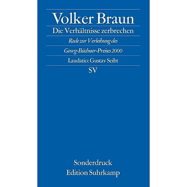 Die Verhältnisse zerbrechen, Volker Braun