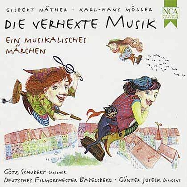 Die verhexte Musik, CD, Gisbert Näther, Karl-Hans Möller