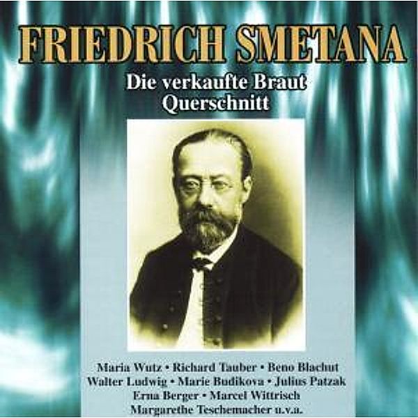 Die Verkaufte Braut-Querschnit, Friedrich Smetana