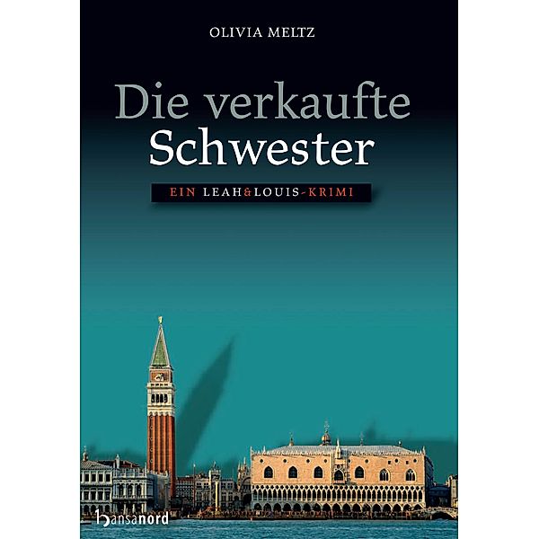 Die verkaufte Schwester, Olivia Meltz