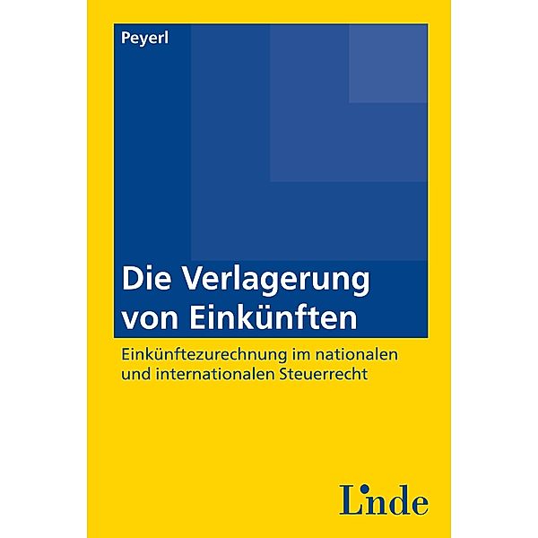 Die Verlagerung von Einkünften, Hermann Peyerl