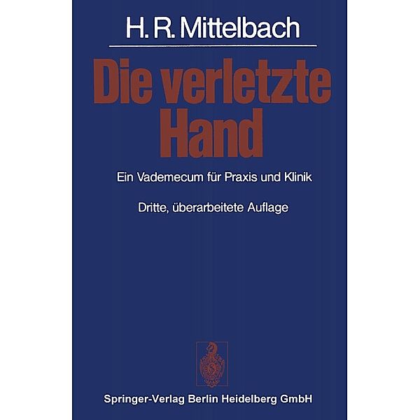 Die verletzte Hand, Hans R. Mittelbach