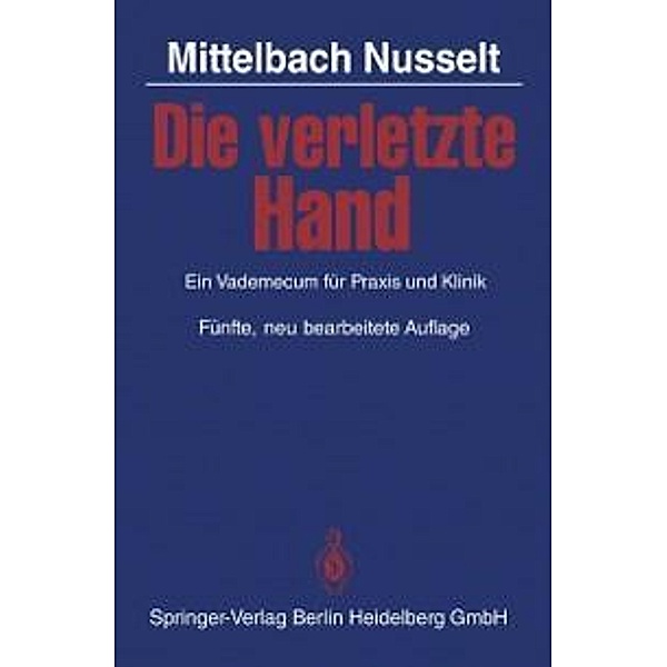 Die verletzte Hand, H. R. Mittelbach, S. Nusselt
