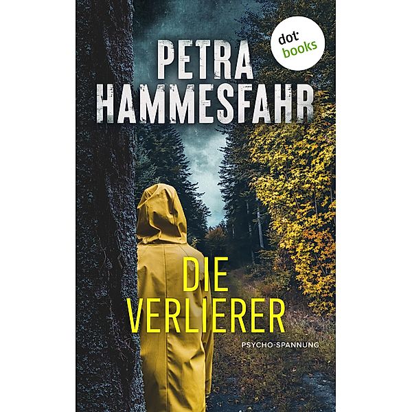 Die Verlierer, Petra Hammesfahr