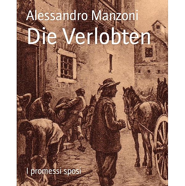 Die Verlobten, Alessandro Manzoni