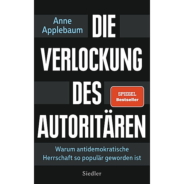 Die Verlockung des Autoritären, Anne Applebaum