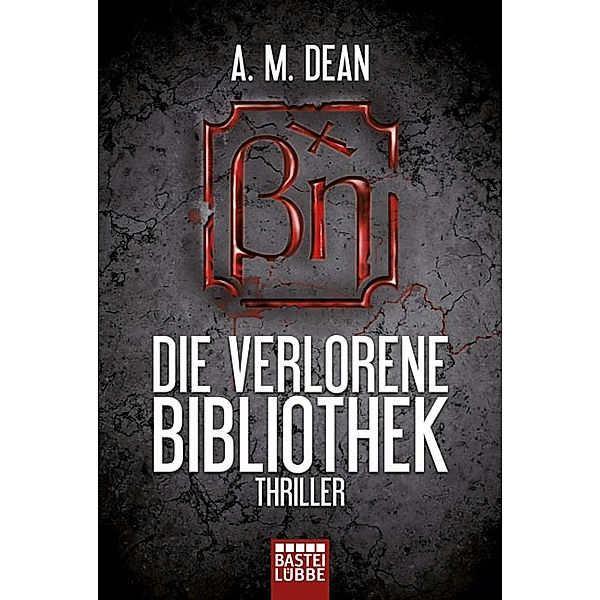 Die verlorene Bibliothek, A. M. Dean