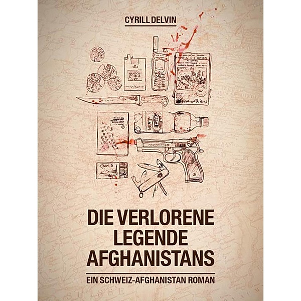 Die verlorene Legende Afghanistans, Cyrill Delvin