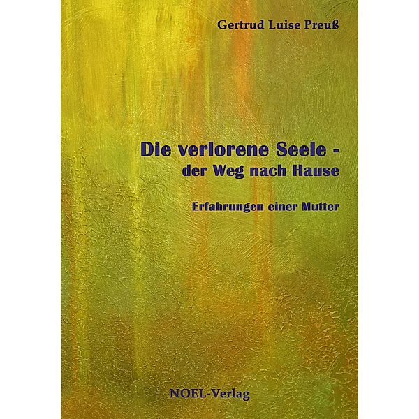 Die verlorene Seele, Gertrud Luise Preuß