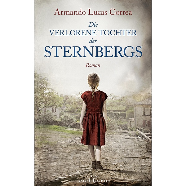 Die verlorene Tochter der Sternbergs, Armando Lucas Correa