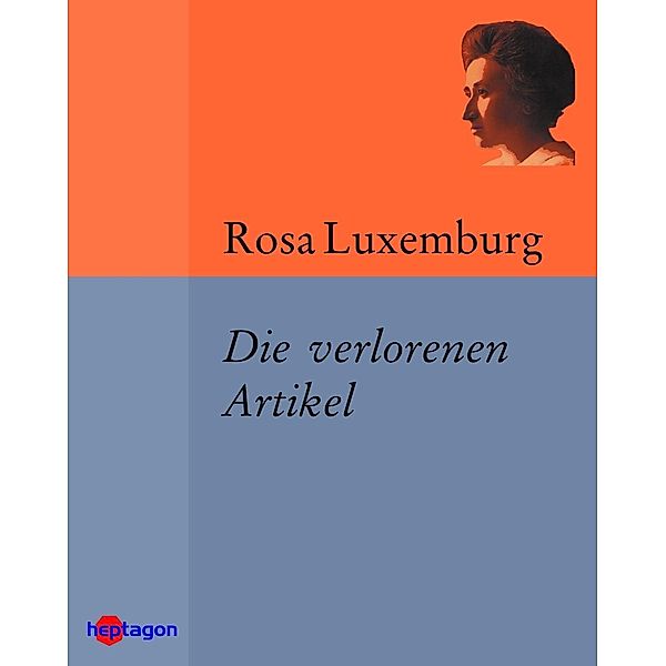 Die verlorenen Artikel, Rosa Luxemburg