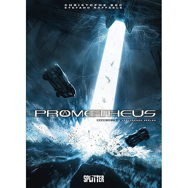 Die verlorenen Seelen / Prometheus Bd.14, Christophe Bec