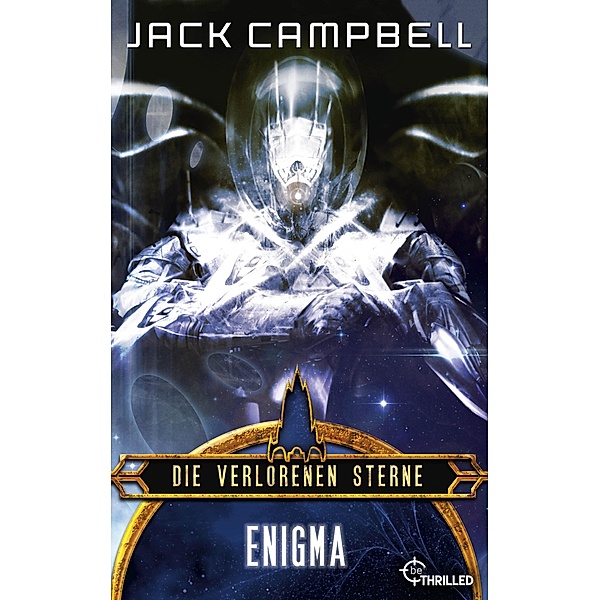 Die verlorenen Sterne: Enigma / Die verlorenen Sterne Bd.2, Jack Campbell