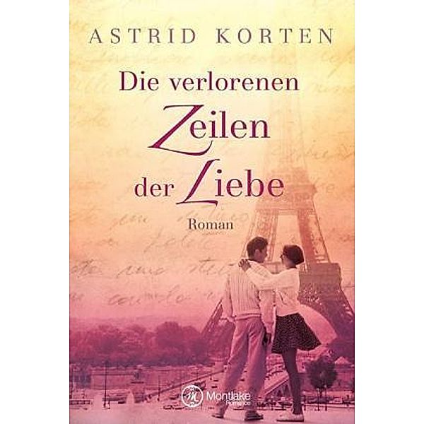 Die verlorenen Zeilen der Liebe, Astrid Korten