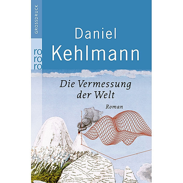 Die Vermessung der Welt, Grossdruck, Daniel Kehlmann