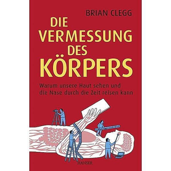 Die Vermessung des Körpers, Brian Clegg