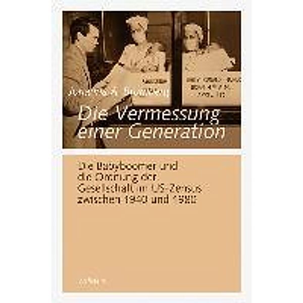 Die Vermessung einer Generation, Johanna A. Brumberg