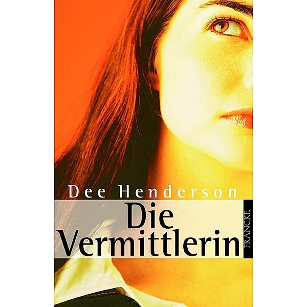 Die Vermittlerin, Dee Henderson