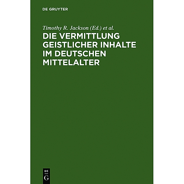 Die Vermittlung geistlicher Inhalte im deutschen Mittelalter